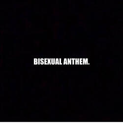 Bisexual Anthem