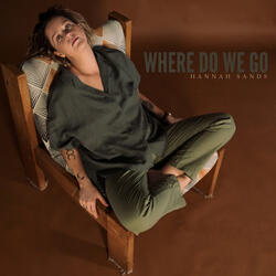 where do we go?