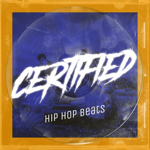 Certified Hip Hop Beats