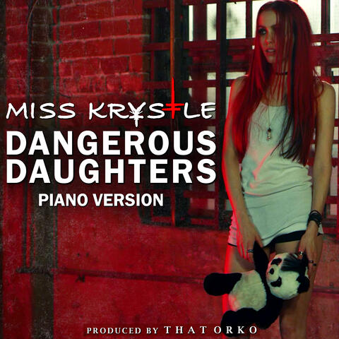 Dangerous Daughters (Piano Version)