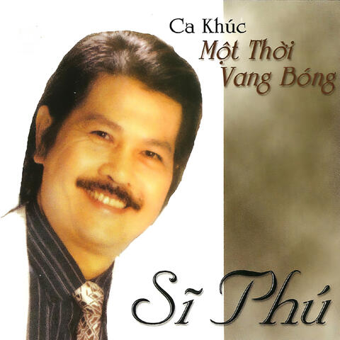 Ca Khúc Một Thời Vang Bóng