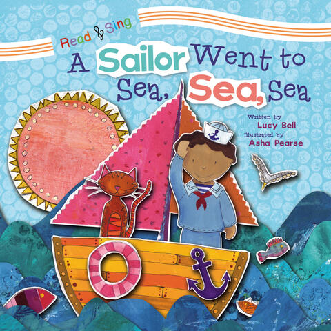 A Sailor Went to Sea, Sea, Sea