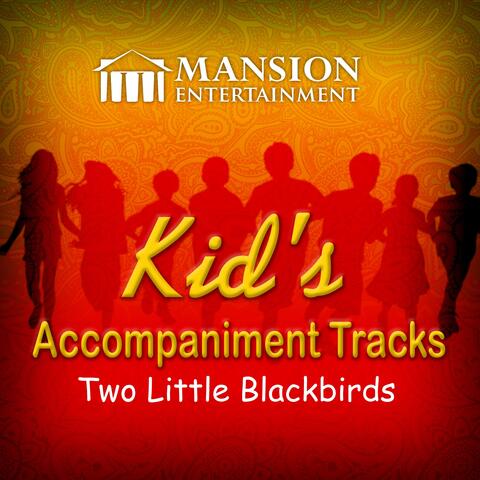 Two Little Blackbirds (Kid's Sing Along)