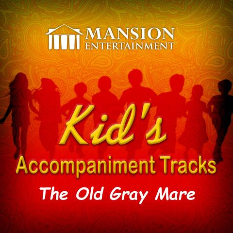 Mansion Accompaniment Tracks & Mansion Kid's Sing Along
