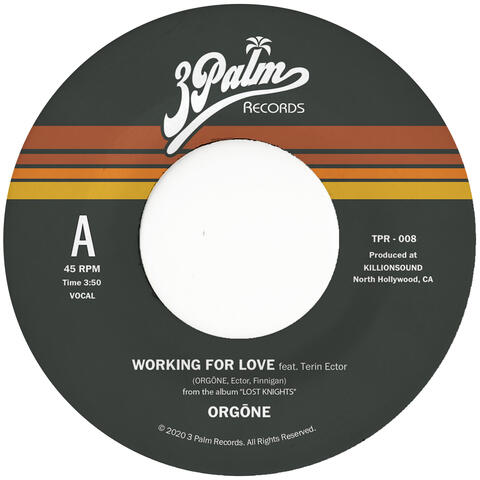 Working For Love b/w Dreamer