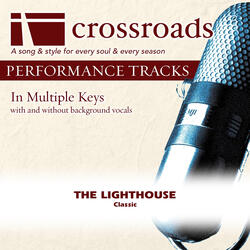 The Lighthouse (Performance Track Low with Background Vocals in Bb)