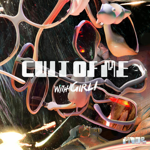 Cult of Me (with GIRLI)