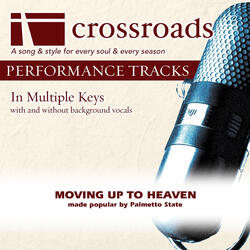 Moving Up to Heaven