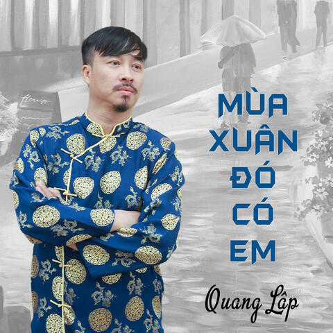 Mùa Xuân Đó Có Em