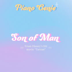 Son of Man (From Disney's "Tarzan")