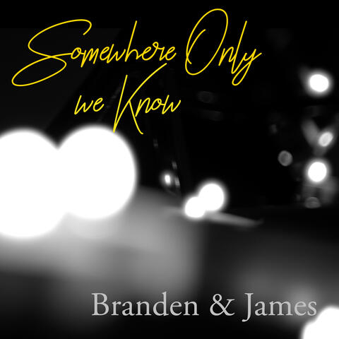 Somewhere Only We Know