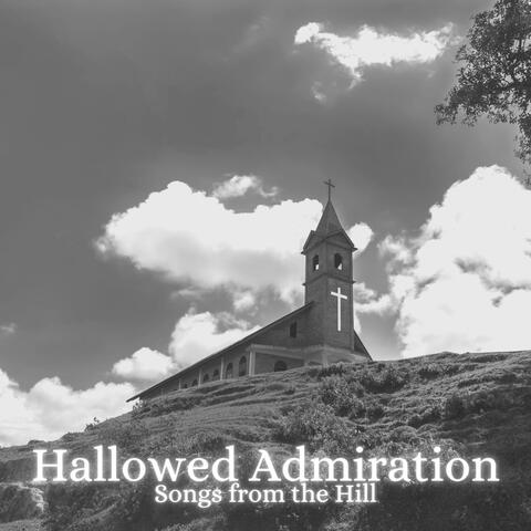 Hallowed Admiration