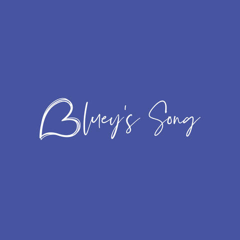 Bluey's Song