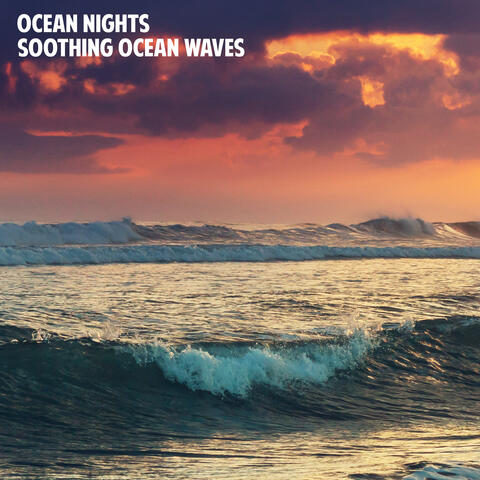 Soothing Ocean Waves