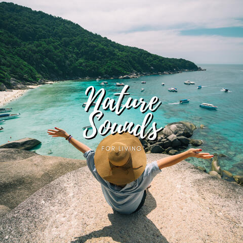 Nature Sounds For Living