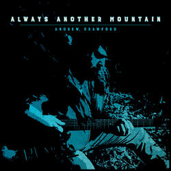 Always Another Mountain