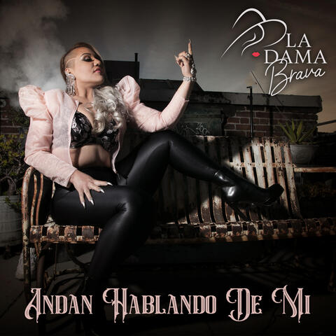 Andan Hablando De Mi