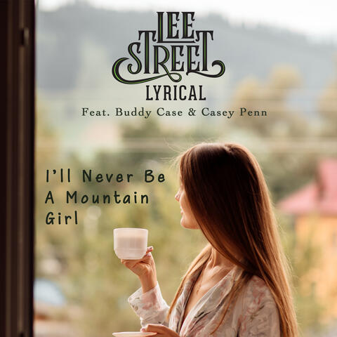 I'll Never Be a Mountain Girl