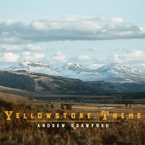 Yellowstone Theme
