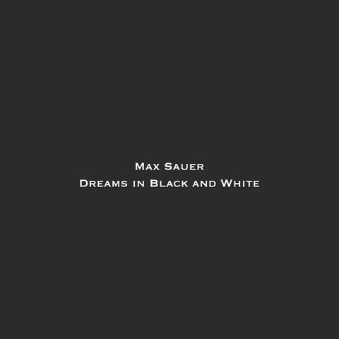 Dreams in Black and White