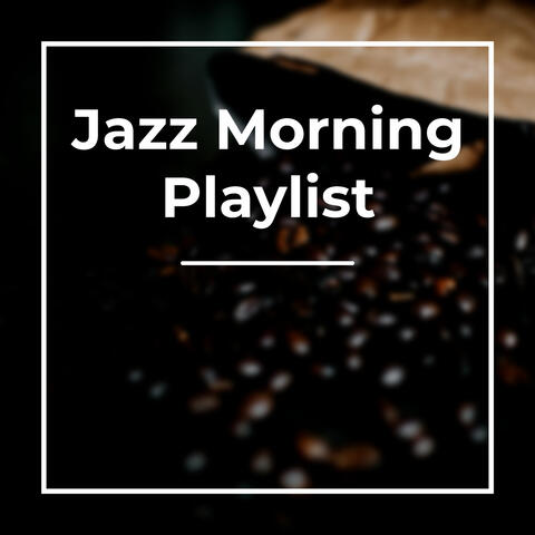 Jazz Morning Tunes
