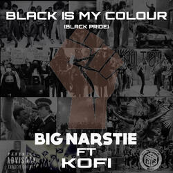 Black Is My Colour (Black Pride)