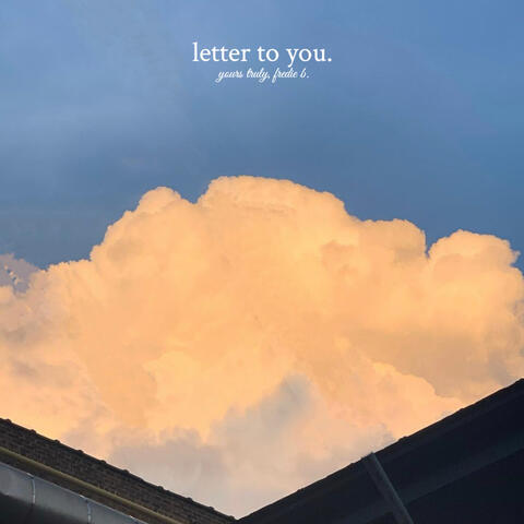 Letter to you
