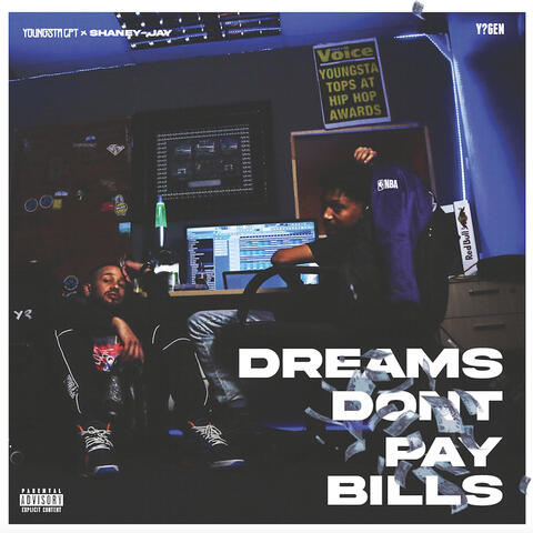 Dreams Dont Pay Bills