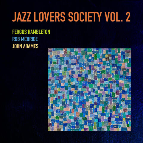 Jazz Lovers Society Vol. 2