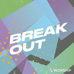Break Out