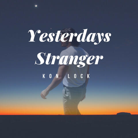 Yesterdays Stranger