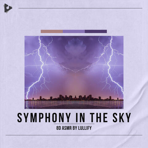 Symphony In The Sky