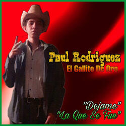 La Que Se Fue