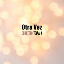 Otra Vez