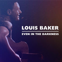 Even in the Darkness