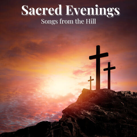 Sacred Evenings