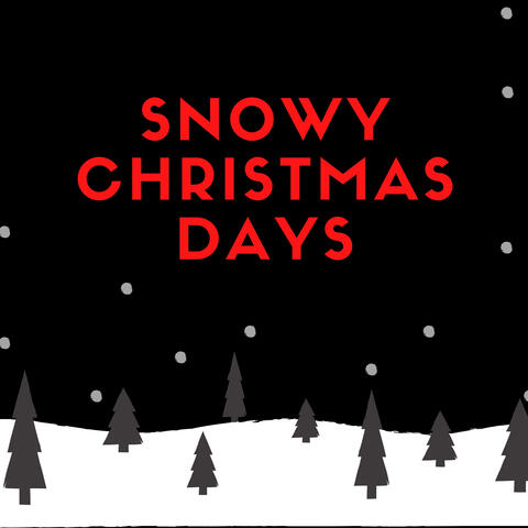 Snowy Christmas Days