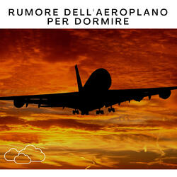 Rumore Dell'Aeroplano per Dormire, Pt. 145