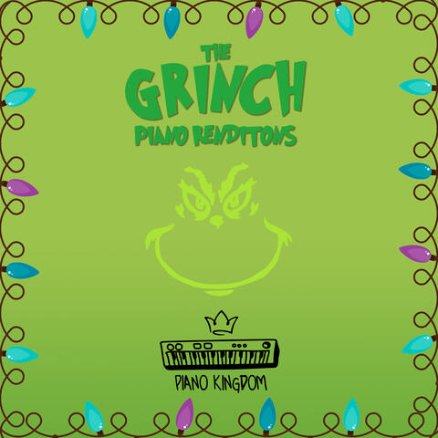 The Grinch Piano Renditions