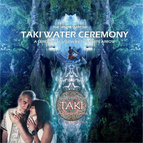Taki Water Ceremony