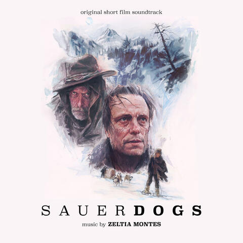 Sauerdogs (Original Short Film Soundtrack)