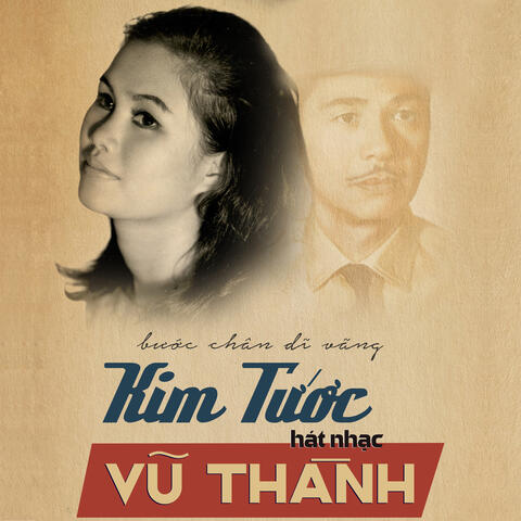 Bước Chân Dĩ Vãng