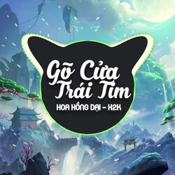 Gõ Cửa Trái Tim (Minh Tường Remix)
