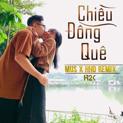 Chiều Đồng Quê (MUS Remix)