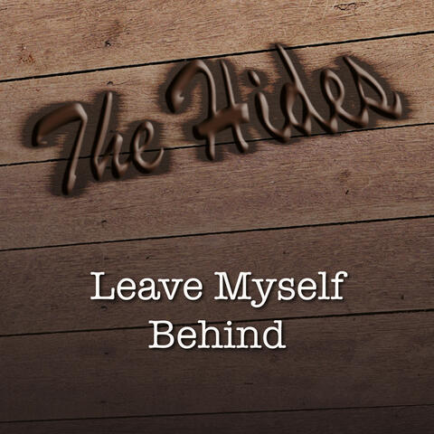 Leave Myself Behind