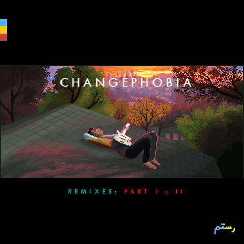Changephobia Remixes: Part I + II