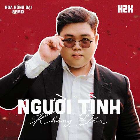 Người Tình Không Đến (Chung Q Remix)