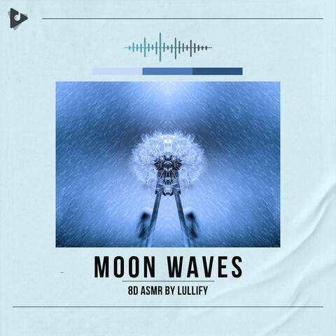 Moon Waves