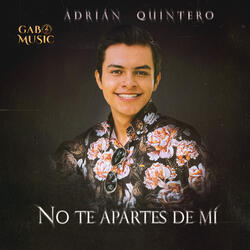 No Te Apartes De Mí