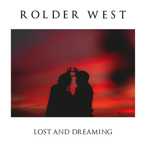 Lost And Dreaming